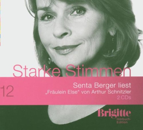 Fräulein Else. Starke Stimmen. Brigitte Hörbuch-Edition, 2 CDs Fräulein Else. Starke Stimmen. Brigitte Hörbuch-Edition, 2 CDs von Random House Audio Editionen