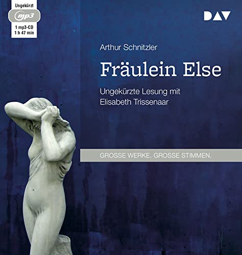 Fräulein Else: Ungekürzte Lesung mit Elisabeth Trissenaar (1 mp3-CD) von Audio Verlag Der GmbH