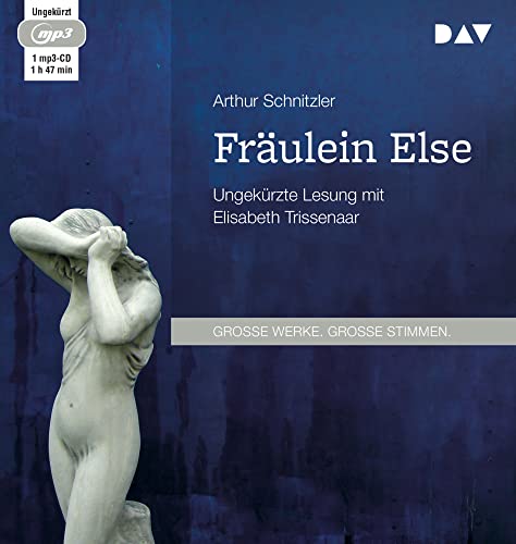 Fräulein Else: Ungekürzte Lesung mit Elisabeth Trissenaar (1 mp3-CD) von Der Audio Verlag, Dav