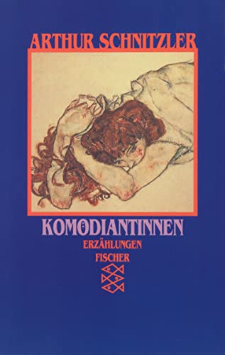 Komödiantinnen: Erzählungen 1893-1898 von FISCHER Taschenbuch