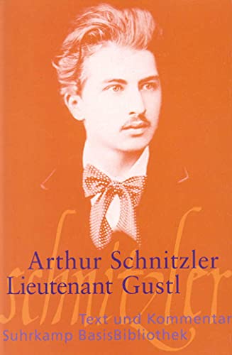 Lieutenant Gustl: Text und Kommentar Lieutenant Gustl: Text und Kommentar