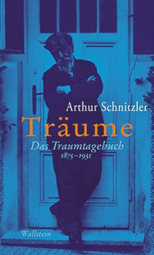 Träume: Das Traumtagebuch 1875-1931 (Bibliothek Janowitz) von Wallstein Verlag GmbH