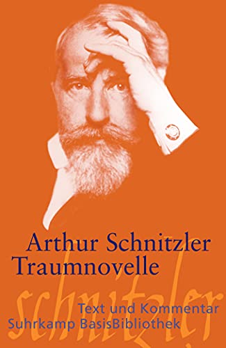 Traumnovelle: Text und Kommentar (Suhrkamp BasisBibliothek)