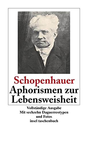 Aphorismen zur Lebensweisheit: Vollständige Ausgabe (insel taschenbuch) von Insel Verlag