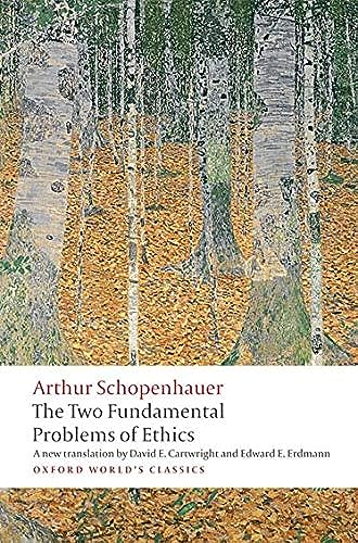 The Two Fundamental Problems of Ethics (Oxford World's Classics)