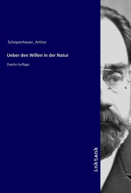 Ueber den Willen in der Natur von Inktank-Publishing