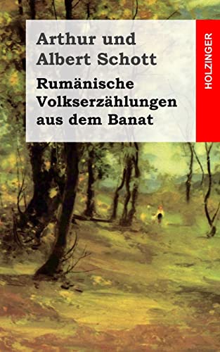 Rumänische Volkserzählungen aus dem Banat von CREATESPACE