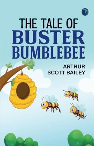 The Tale of Buster Bumblebee