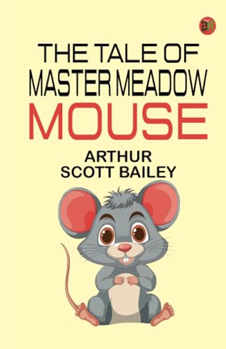The Tale of Master Meadow Mouse von Zinc Read