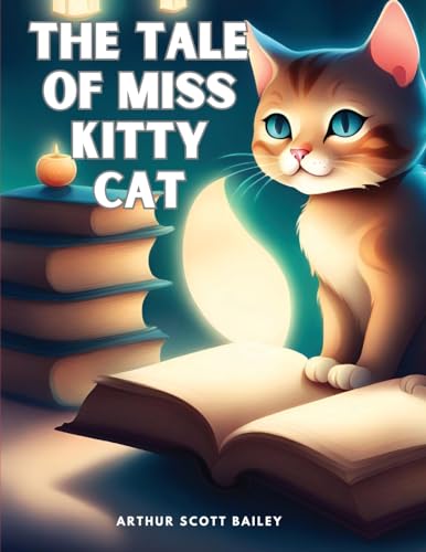 The Tale of Miss Kitty Cat von Sophia Blunder