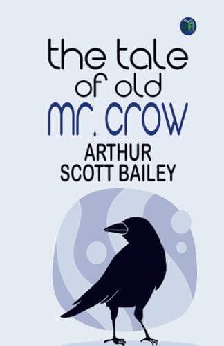 The Tale of Old Mr. Crow von Zinc Read