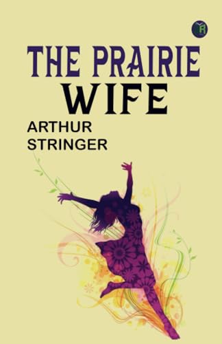 The Prairie Wife von Zinc Read