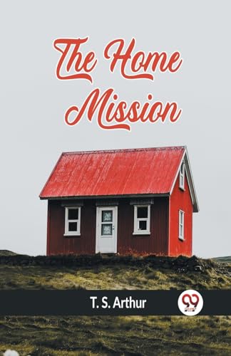 The Home Mission von Double9 Books