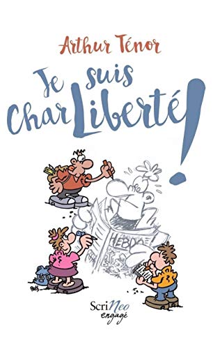 Je suis CharLiberté ! von SCRINEO