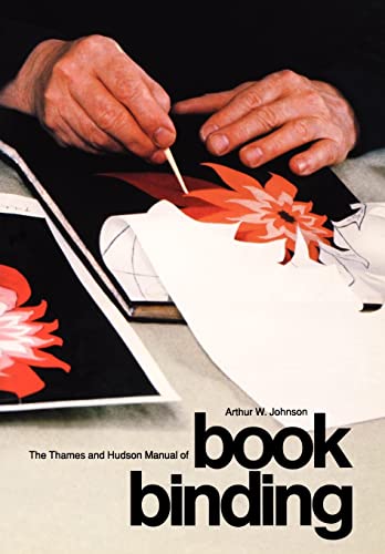 The Thames and Hudson Manual of Bookbinding (Thames and Hudson Manuals (Paperback)) von Thames & Hudson
