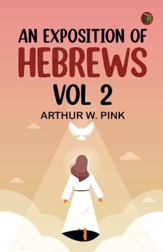 An Exposition of Hebrews Vol 2 von Zinc Read