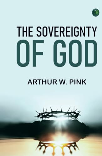 The Sovereignty of God