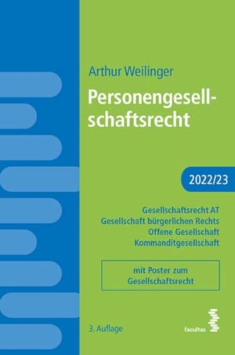 Personengesellschaftsrecht: Gesellschaftsrecht AT ─ Gesellschaft bürgerlichen Rechts ─ Offene Gesellschaft ─ Kommanditgesellschaft - mit Poster zum Gesellschaftsrecht