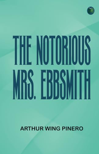 The Notorious Mrs. Ebbsmith von Zinc Read