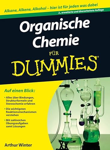 Organische Chemie für Dummies: Alkane, Alkene, Alkohol. Hier ist für jeden was dabei