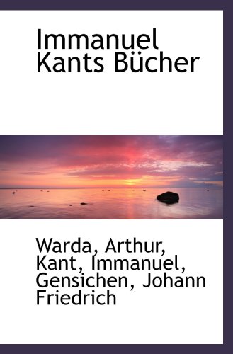 Immanuel Kants Bücher von BiblioBazaar