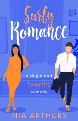Surly Romance (Billionaire Dads) von Independently published