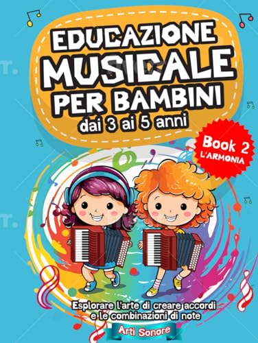 EDUCAZIONE MUSICALE PER BAMBINI: L'ARMONIA von Independently published