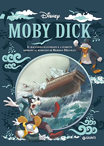 Moby Dick. Il racconto illustrato e a fumetti ispirato al romanzo di Herman Melville (Letteratura a fumetti)