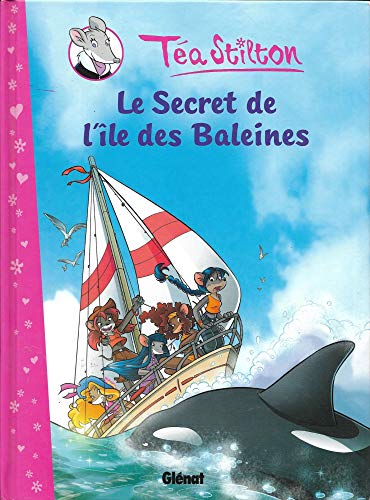 Téa Stilton - Tome 01: Le Secret de l'île des baleines