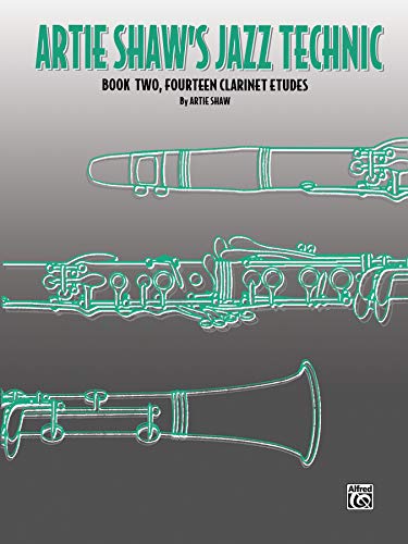 Artie Shaw's Jazz Technic: Book Two, Fourteen Clarinet Etudes