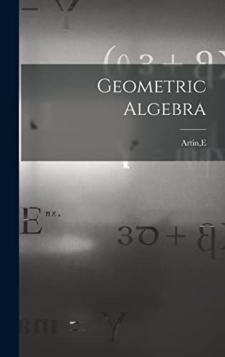 Geometric Algebra von Legare Street Press