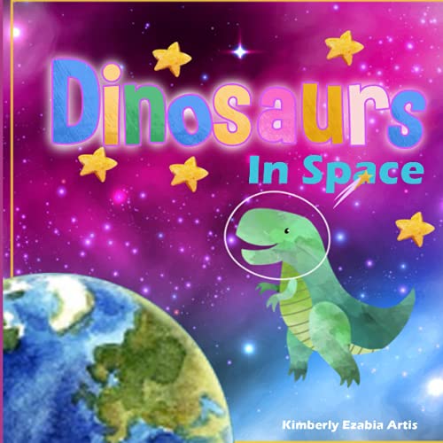 Dinosaurs in Space: What happens when Dinosaurs travel to Space? von Independently published