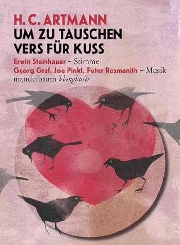 Um zu tauschen Vers für Kuss: Klangbuch mit 1 Cd (Klangbücher) von Mandelbaum Verlag eG