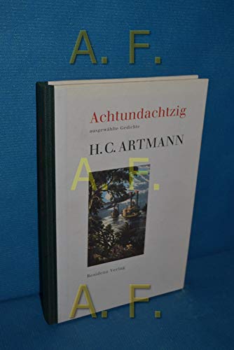 Achtundachtzig: Ausgewählte Gedichte: Ausgewählte Gedichte. Hrsg. v. Jochen Jung