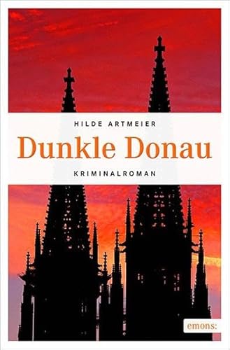 Dunkle Donau: Kriminalroman (Anna di Santosa)