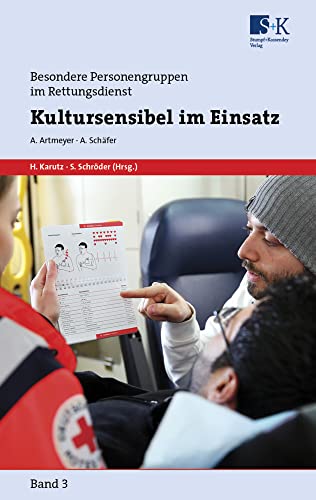 Kultursensibel im Einsatz (Besondere Personengruppen im Rettungsdienst (BePeRD)) von Stumpf + Kossendey