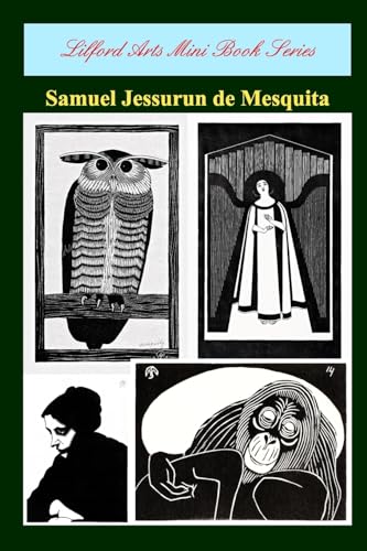 Lilford Arts Mini Book Series - Samuel Jessurun de Mesquita von Blurb