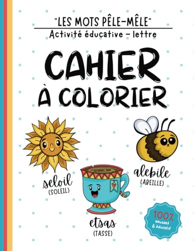 Cahier à colorier avec activité éducative: LETTRE-pêle-mêle von Independently published