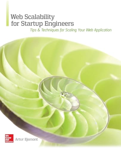 Web Scalability for Startup Engineers: Tips & Techniques for Scaling Your Web Application Web Scalability for Startup Engineers: Tips & Techniques for Scaling Your Web Application