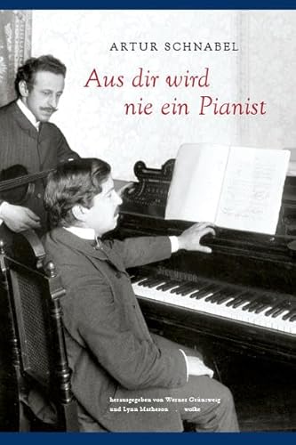 Aus dir wird nie ein Pianist: Autobiographie von Wolke Verlagsges. Mbh