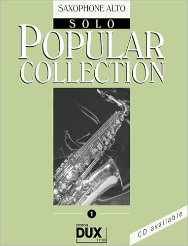 Popular Collection 1: Saxophone Alto Solo