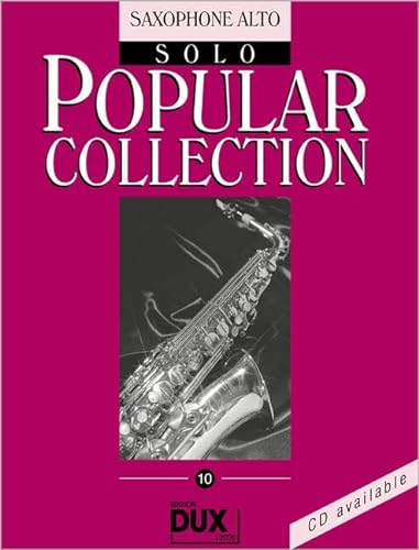 Popular Collection 10 Altsaxophon Solo: Saxophone Alto Solo