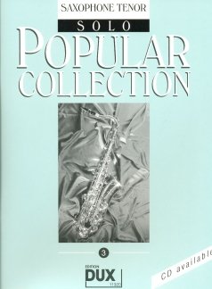 Popular Collection 3 Tenorsaxophon Solo Popular Collection 3 Tenorsaxophon Solo