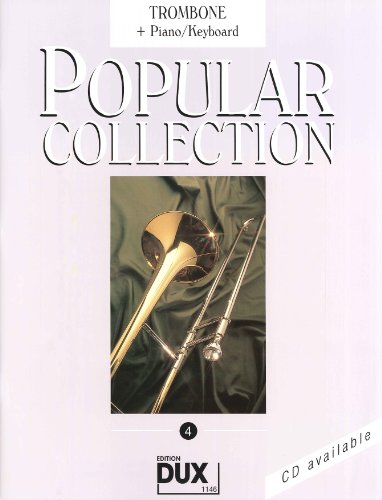 Popular Collection 4 Posaune und Klavier Popular Collection 4 Posaune und Klavier