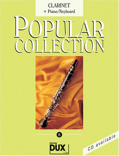 Popular Collection 6 Klarinette und Klavier Popular Collection 6 Klarinette und Klavier