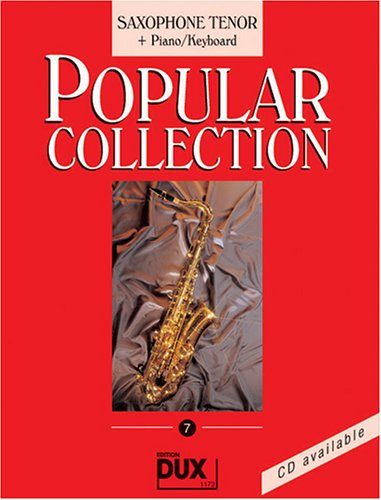 Popular Collection 7 Tenorsaxophon und Klavier Popular Collection 7 Tenorsaxophon und Klavier