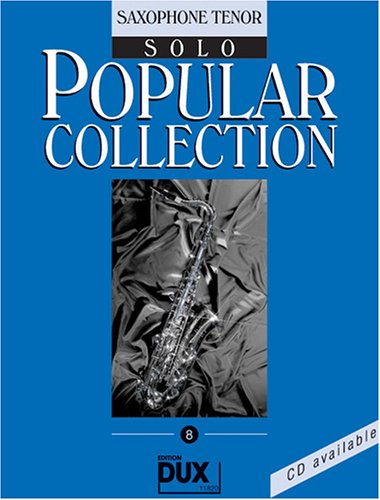 Popular Collection 8 Tenorsaxophon Solo Popular Collection 8 Tenorsaxophon Solo