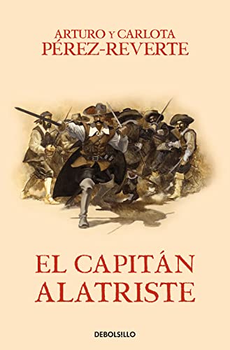 El capitán Alatriste / Captain Alatriste (Best Seller, Band 1)
