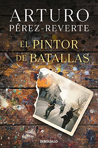 El pintor de batallas / The Painter of Battles (Best Seller)
