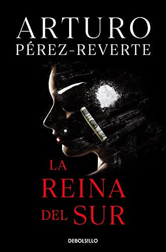 La Reina del Sur / The Queen of the South (Best Seller)
